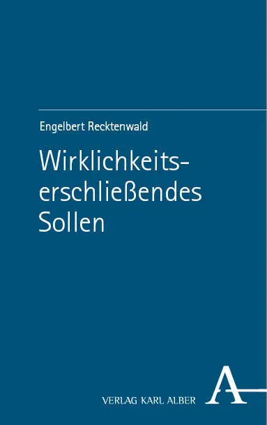 Cover: 9783495995112 | Wirklichkeitserschließendes Sollen | Engelbert Recktenwald | Buch