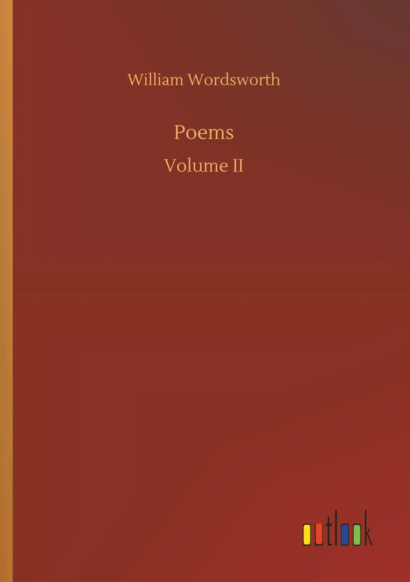 Cover: 9783732665112 | Poems | Volume II | William Wordsworth | Taschenbuch | 68 S. | 2018