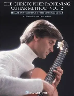 Cover: 9780793585212 | The Christopher Parkening Guitar Method - Volume 2 | Guitar Technique