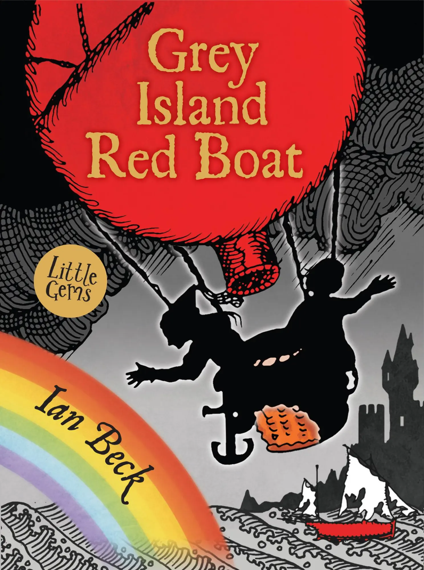 Cover: 9781781125212 | Grey Island, Red Boat | Ian Beck | Taschenbuch | Englisch | 2016