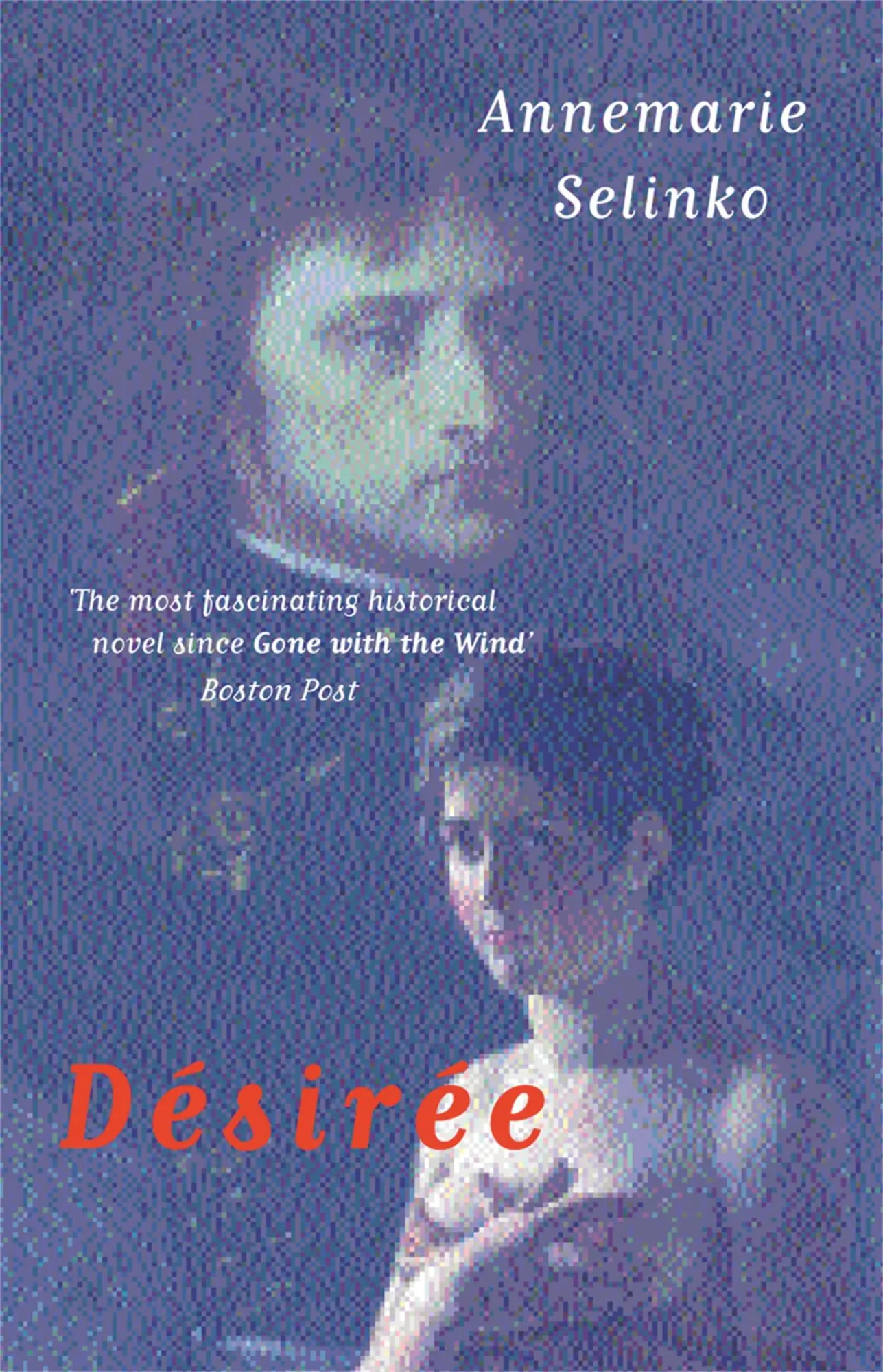 Cover: 9781842125212 | Desiree | The most popular historical romance since GONE WITH THE WIND