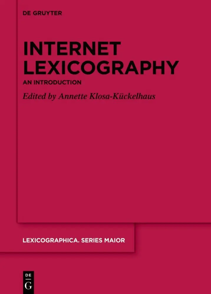 Cover: 9783111205212 | Internet Lexicography | An Introduction | Annette Klosa-Kückelhaus