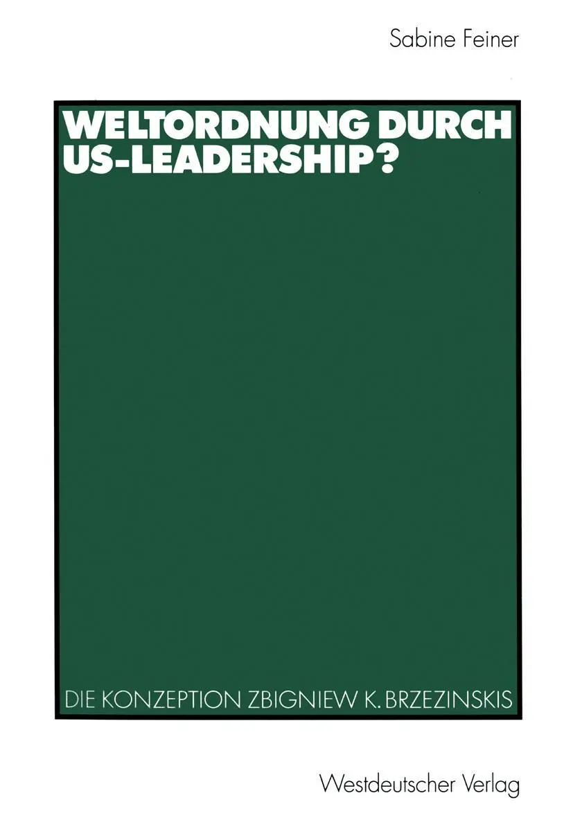 Cover: 9783531135212 | Weltordnung durch US-Leadership? | Sabine Feiner | Taschenbuch | 2000