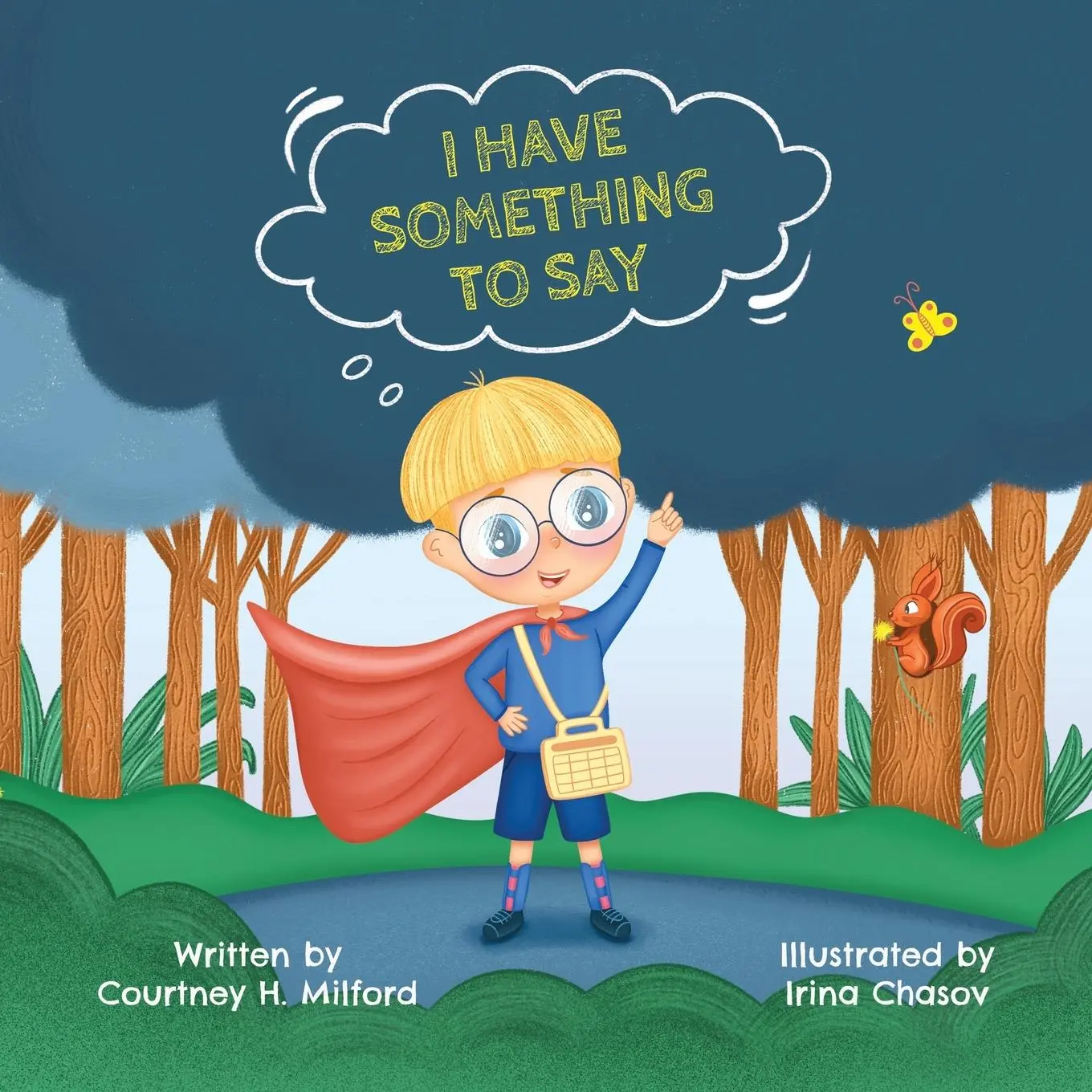 Cover: 9798989345212 | I Have Something to Say | Courtney H. Milford | Taschenbuch | Englisch