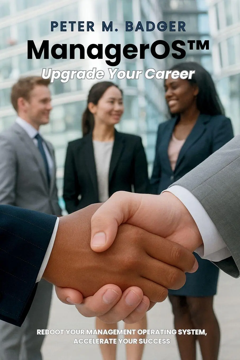 Cover: 9798999315212 | ManagerOS - Upgrade Your Career | Peter Badger | Taschenbuch | 2025