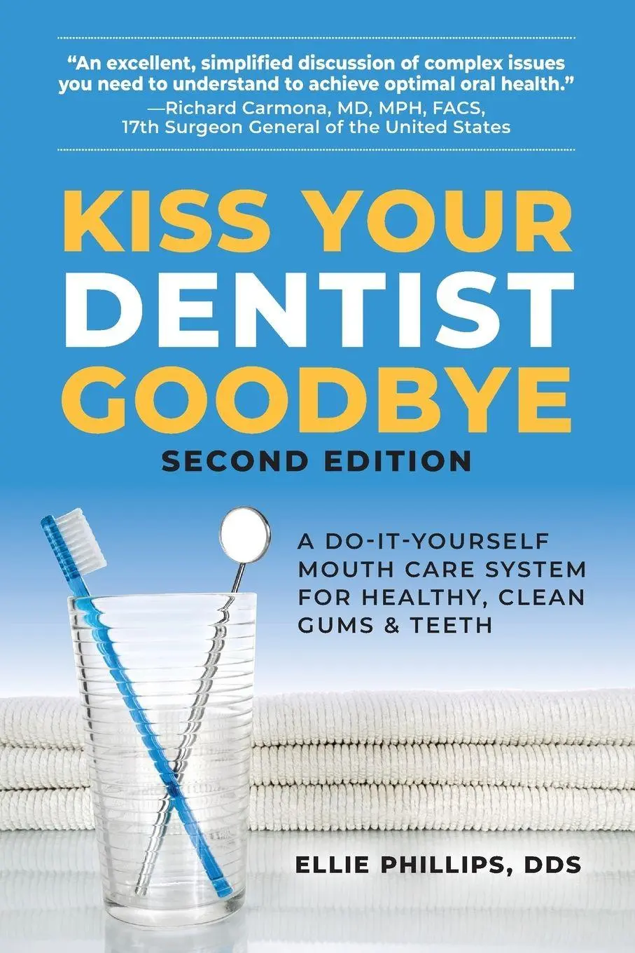 Cover: 9780757005312 | Kiss Your Dentist Goodbye | Ellie Phillips | Taschenbuch | Englisch