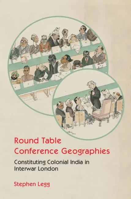 Cover: 9781009215312 | Round Table Conference Geographies | Stephen Legg | Buch | Gebunden