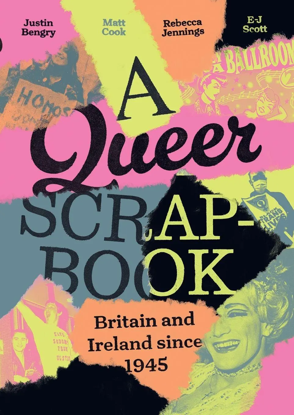 Cover: 9781526165312 | A queer scrapbook | Britain and Ireland since 1945 | Bengry (u. a.)
