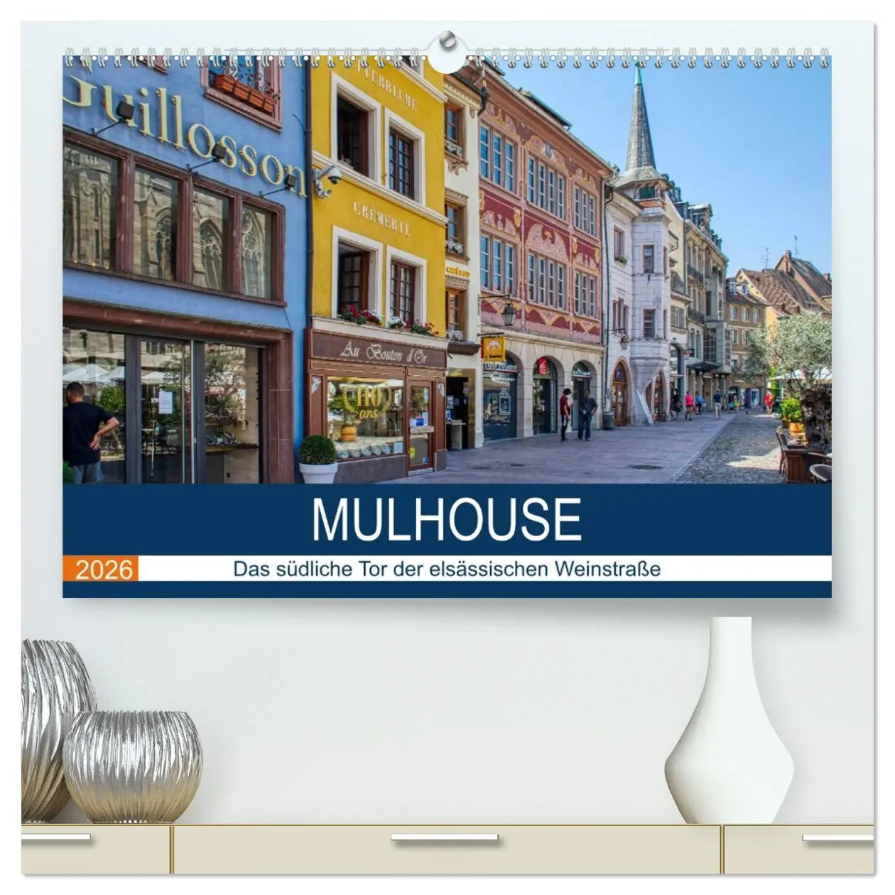 Cover: 9783457595312 | Mulhouse - Das südliche Tor der elsässischen Weinstraße...