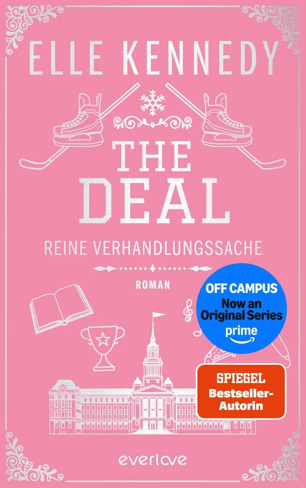 Cover: 9783492075312 | The Deal - Reine Verhandlungssache | Elle Kennedy | Buch | Off-Campus