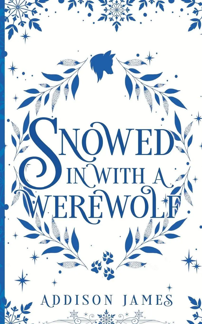Cover: 9798992445312 | Snowed In With A Werewolf | Addison James | Taschenbuch | Englisch