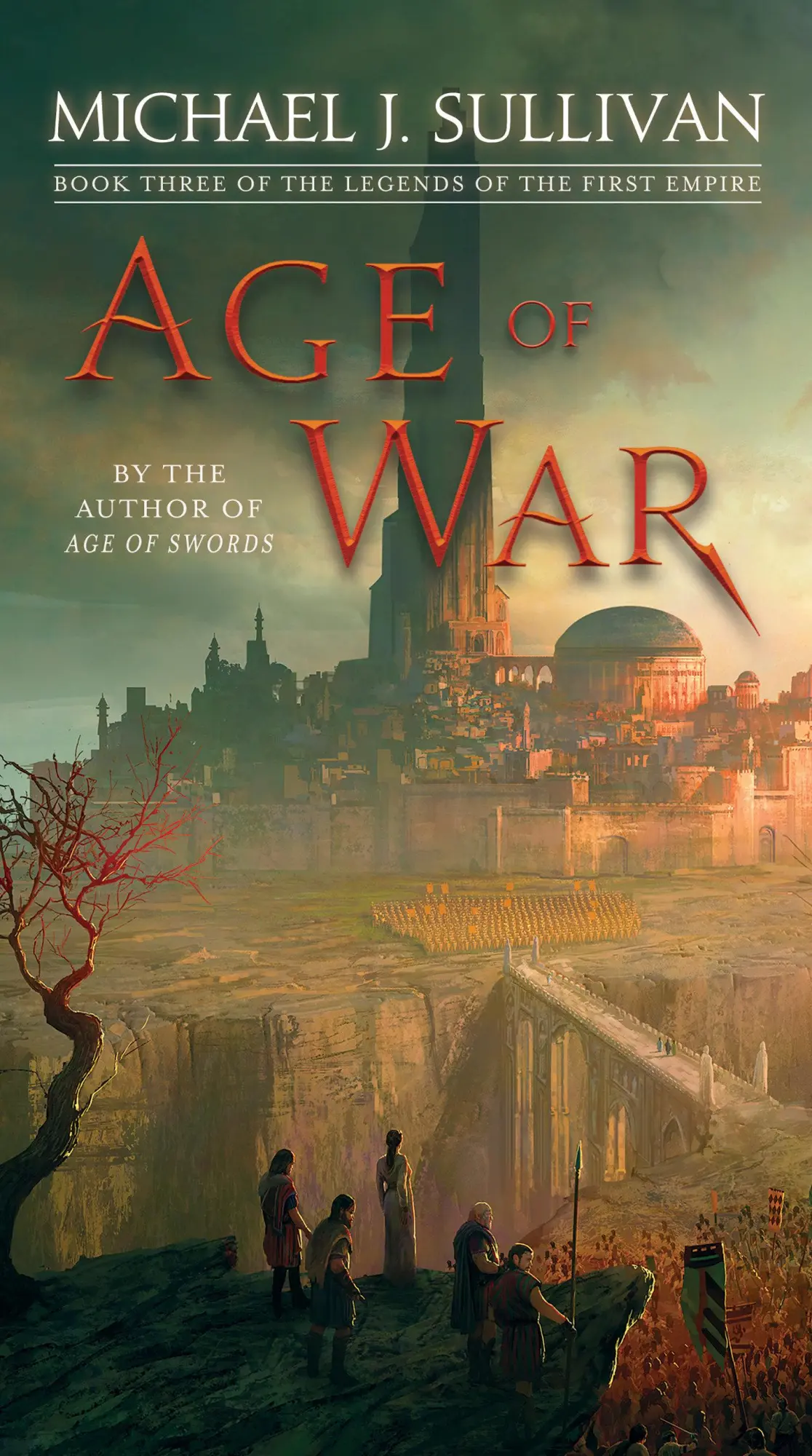 Cover: 9781101965412 | Age of War | Book Three of the Legends of the First Empire | Sullivan