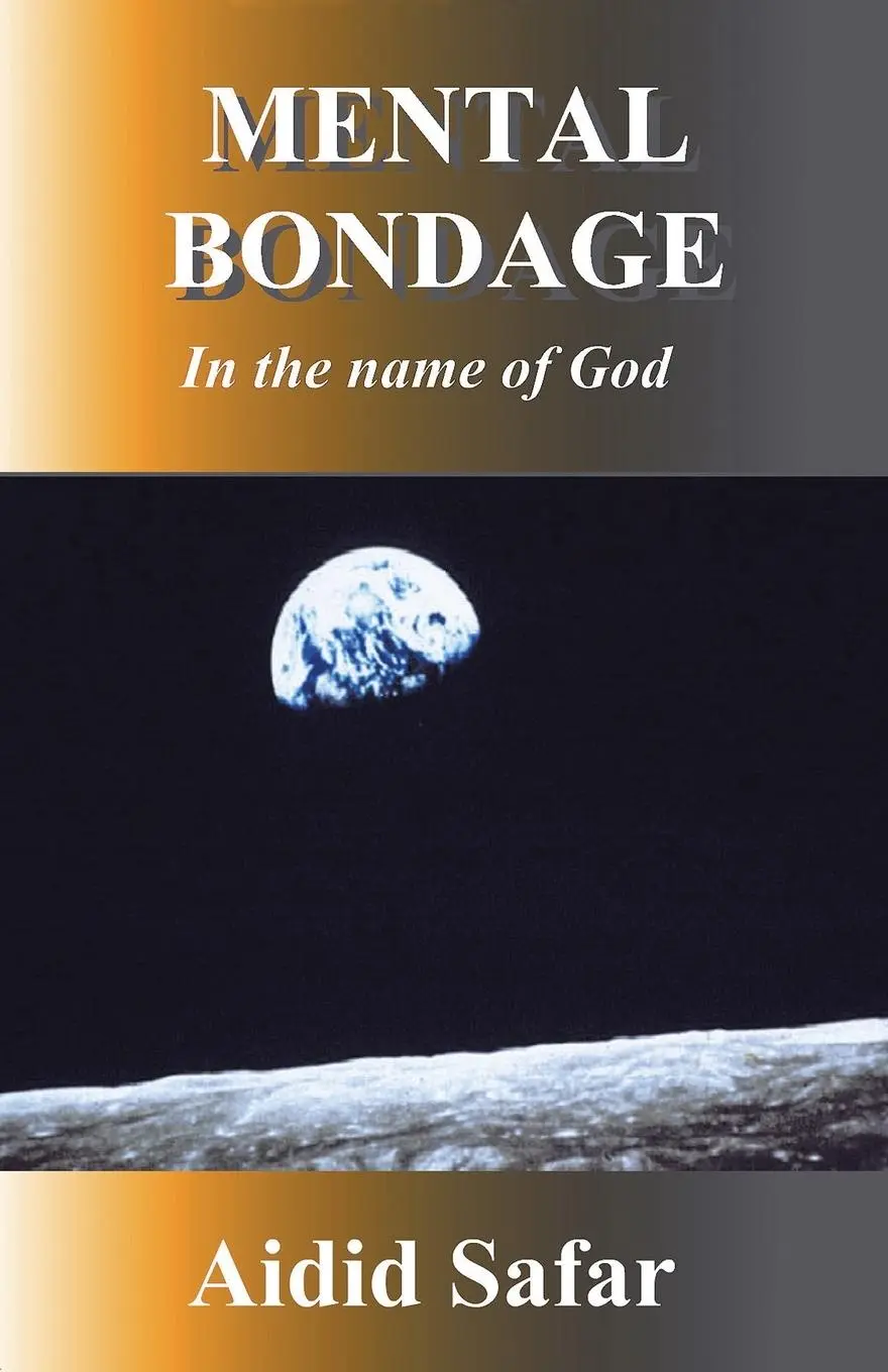 Cover: 9781412065412 | Mental Bondage in the Name of God | Aidid Safar | Taschenbuch | 2007