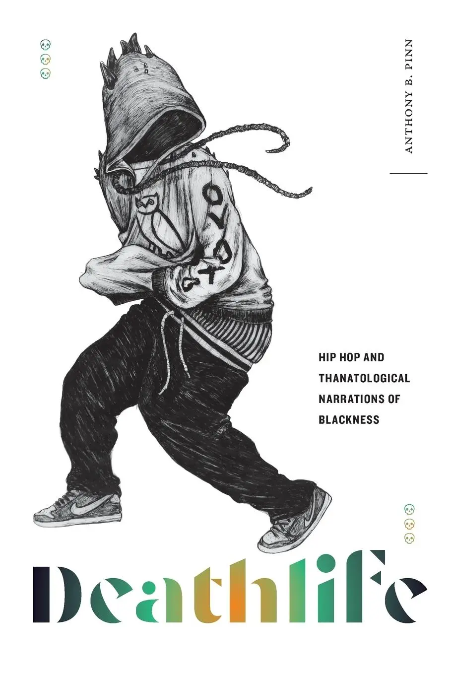 Cover: 9781478025412 | Deathlife | Hip Hop and Thanatological Narrations of Blackness | Pinn