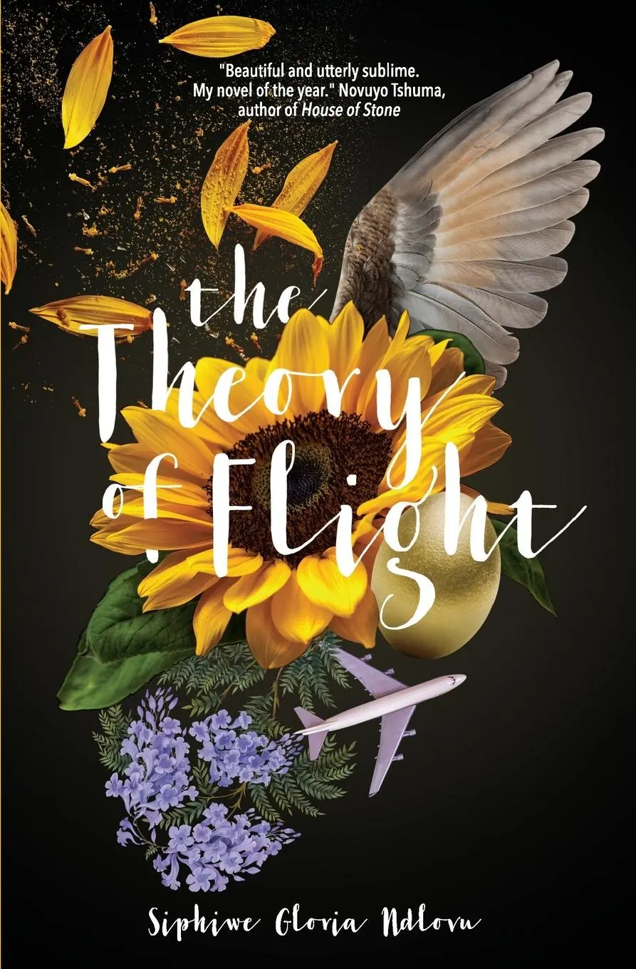 Cover: 9781946395412 | The Theory of Flight | Siphiwe Gloria Ndlovu | Taschenbuch | Englisch