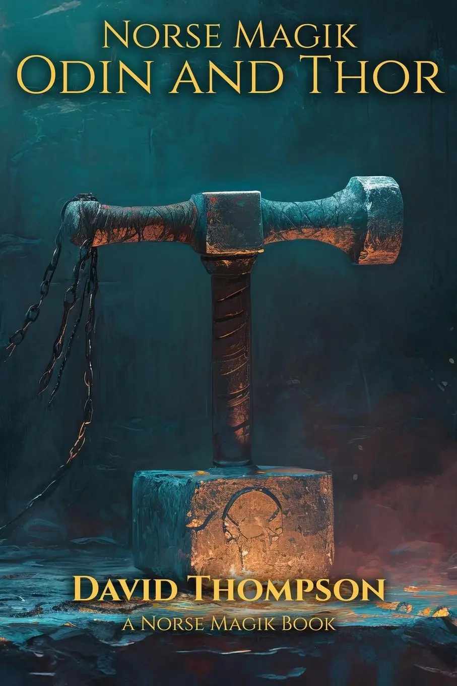 Cover: 9781961765412 | Norse Magik Odin and Thor | David Thompson | Taschenbuch | Englisch