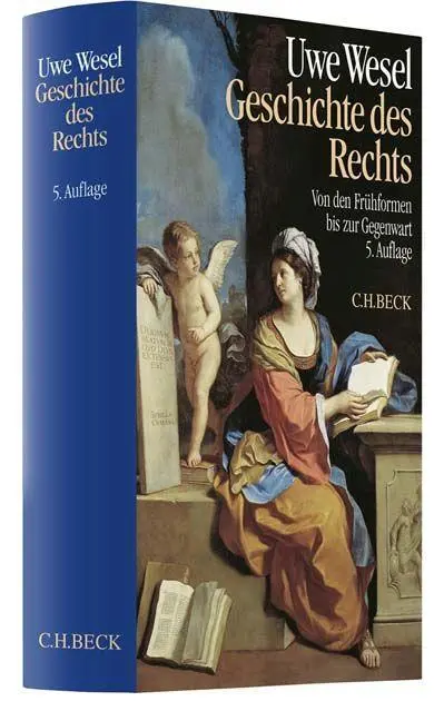 Cover: 9783406785412 | Geschichte des Rechts | Von den Frühformen bis zur Gegenwart | Wesel