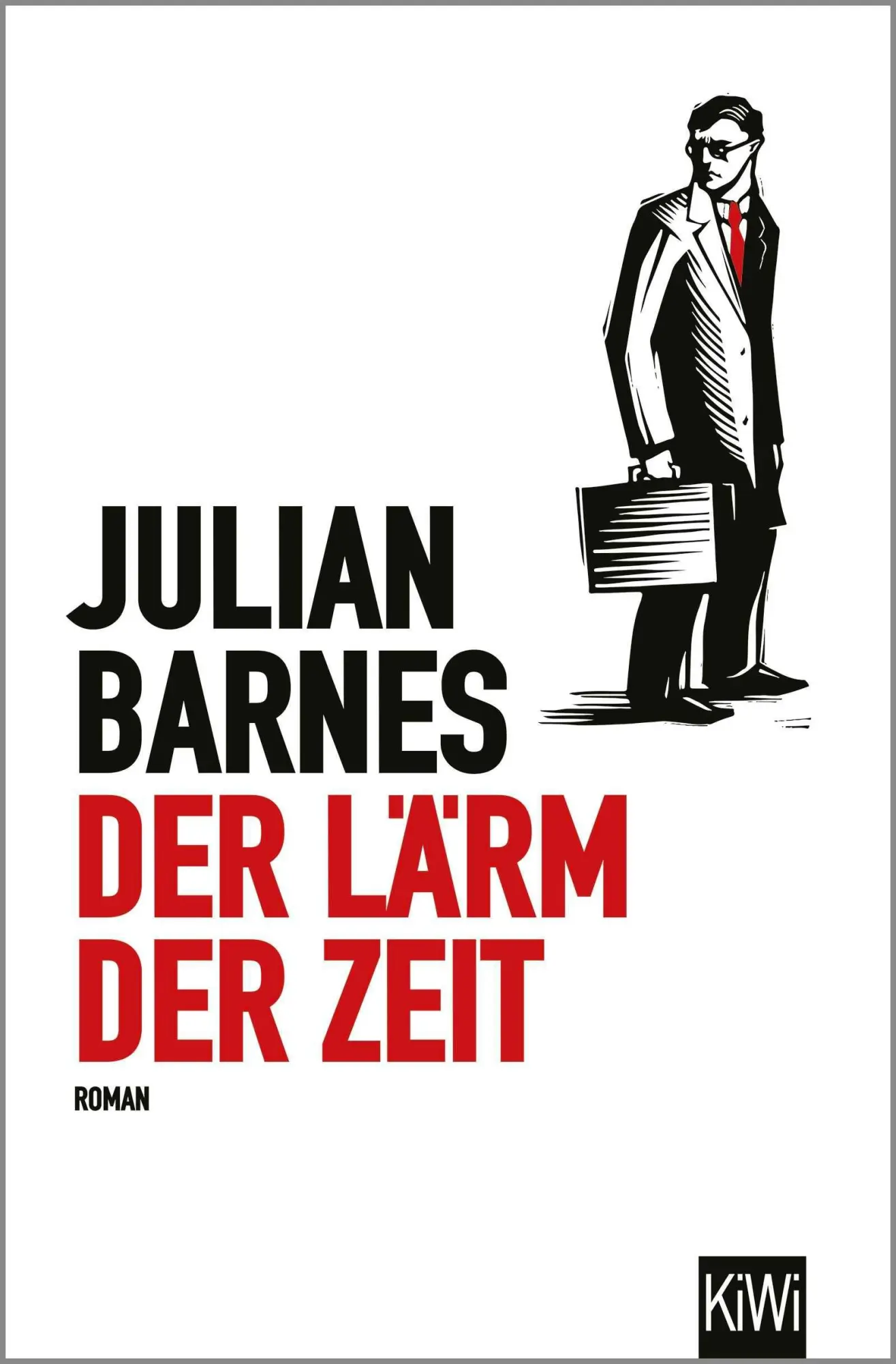 Cover: 9783462055412 | Der Lärm der Zeit | Roman | Julian Barnes | Taschenbuch | 256 S.