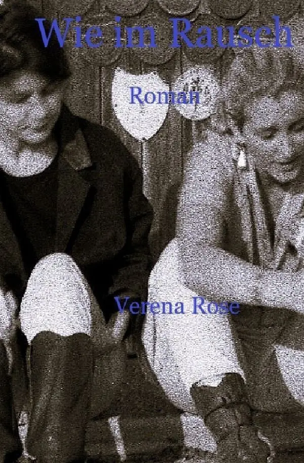 Cover: 9783565495412 | Wie im Rausch | DE | Verena Rose | Taschenbuch | 168 S. | Deutsch