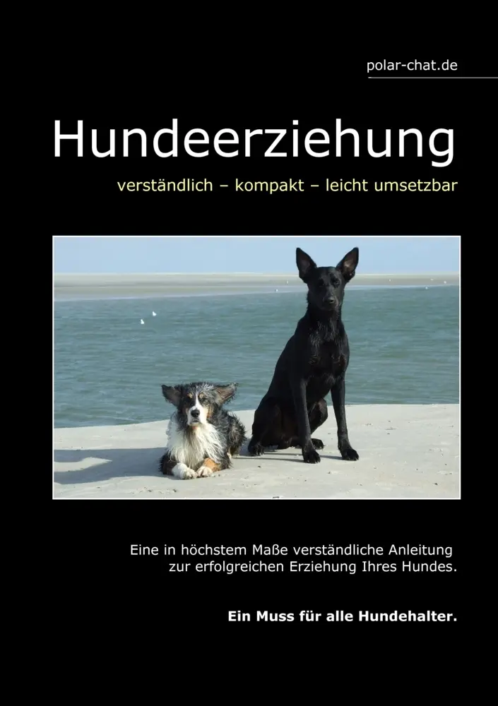 Cover: 9783839105412 | Hundeerziehung | verständlich - kompakt - leicht umsetzbar | Buch