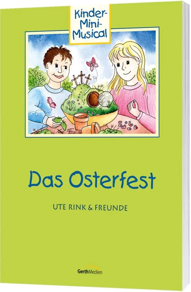 Cover: 9783896155412 | Das Osterfest | Kinder-Mini-Musical zu Ostern | Friedemann Rink | 2019