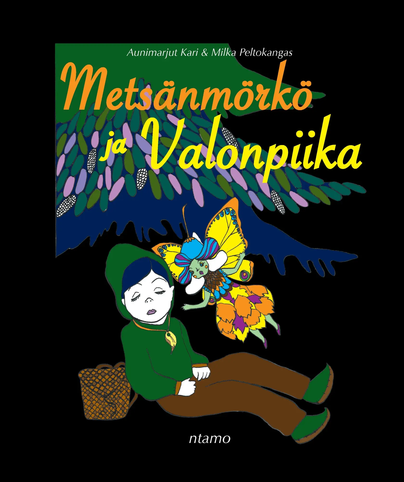 Cover: 9789522155412 | Metsänmörkö ja Valonpiika | Aunimarjut Kari | Buch | Finnisch | 2014