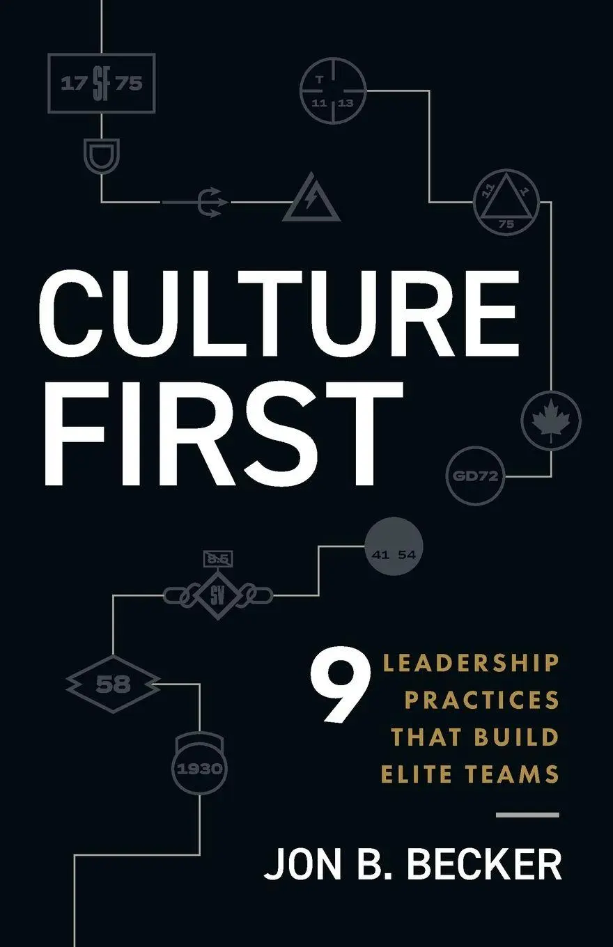 Cover: 9798994345412 | Culture First | 9 Leadership Practices That Build Elite Teams | Becker