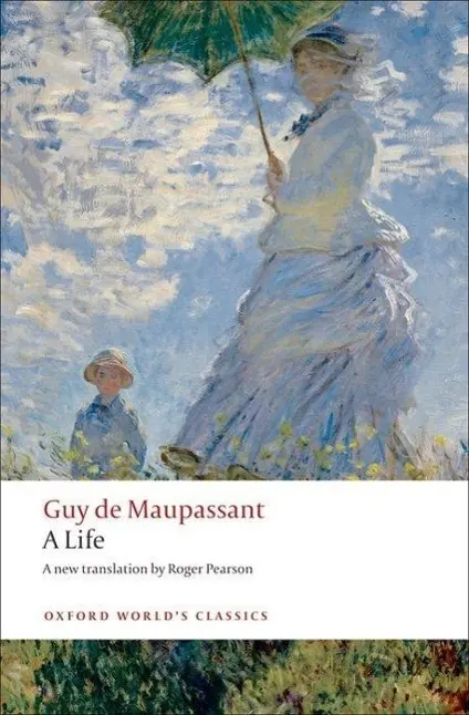 Cover: 9780199555512 | A Life | The Humble Truth | Guy Maupassant (u. a.) | Taschenbuch
