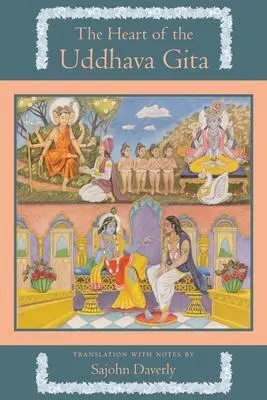 Cover: 9780985615512 | The Heart of the Uddhava Gita | Sajohn Daverly | Taschenbuch | 2020