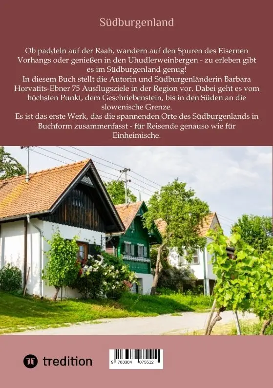 Bild: 9783384075512 | Südburgenland | 75 Ausflugsziele zum Entdecken und Erleben | Buch