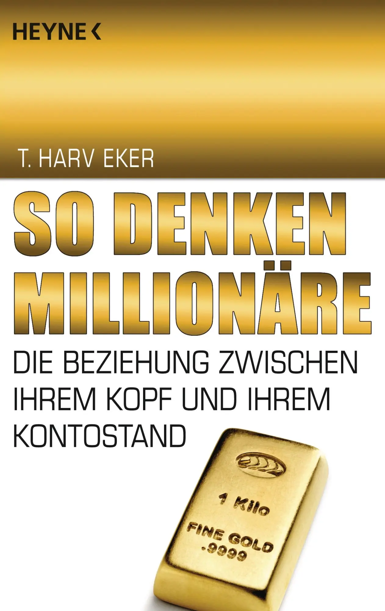 Cover: 9783453685512 | So denken Millionäre | Harv T. Eker | Taschenbuch | 272 S. | Deutsch