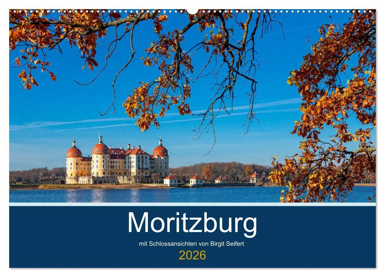 Cover: 9783457955512 | Moritzburg mit Schlossansichten (Wandkalender 2026 DIN A2 quer),...