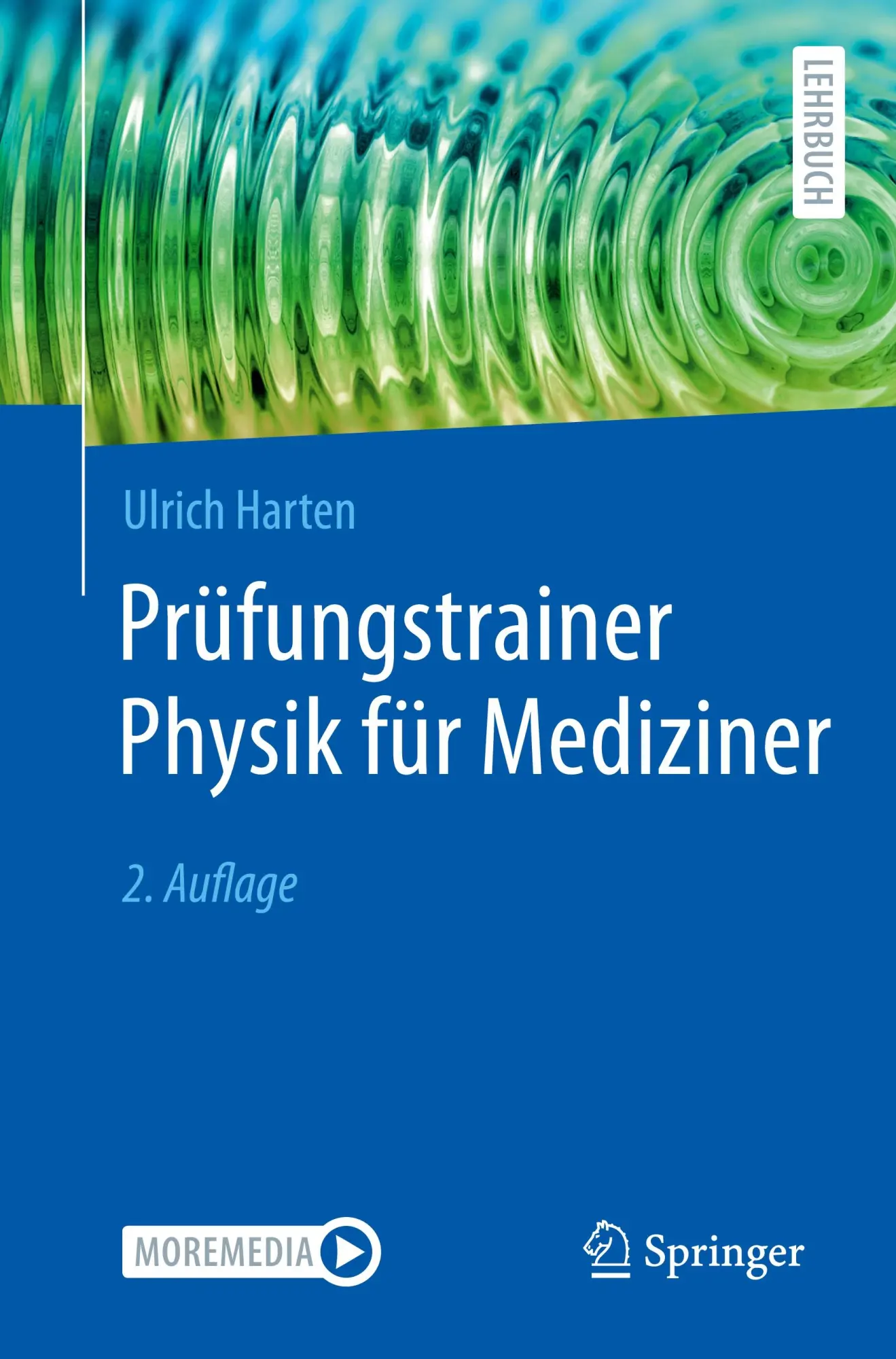 Cover: 9783662715512 | Prüfungstrainer Physik für Mediziner | Ulrich Harten | Taschenbuch