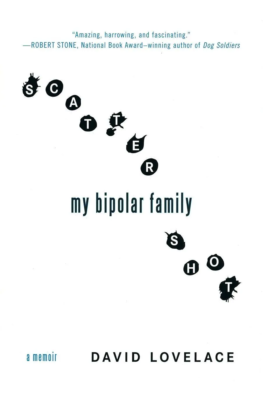 Cover: 9780452295612 | Scattershot | My Bipolar Family | David Lovelace | Taschenbuch | 2009