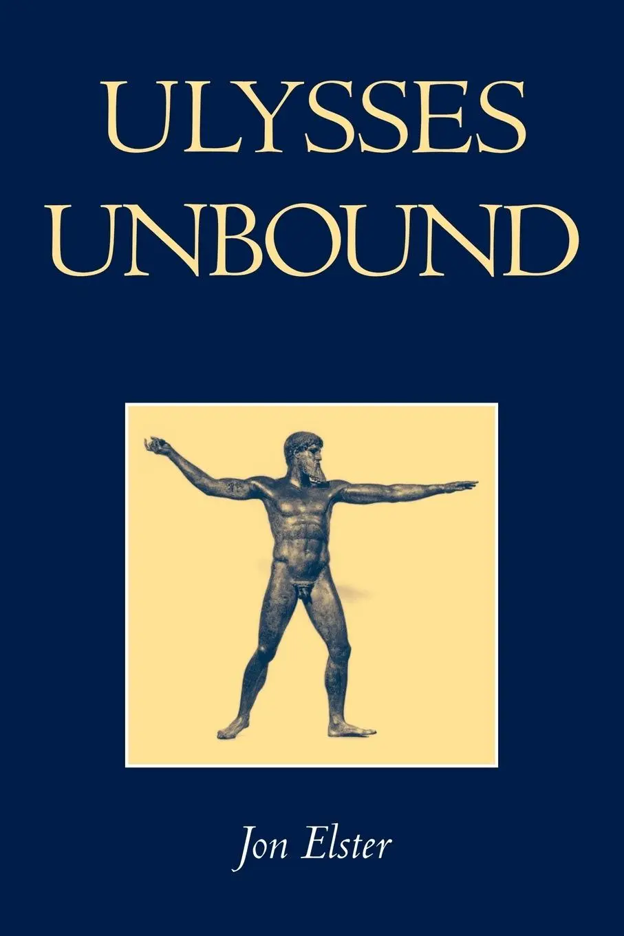 Cover: 9780521665612 | Ulysses Unbound | Jon Elster (u. a.) | Taschenbuch | Englisch | 2005