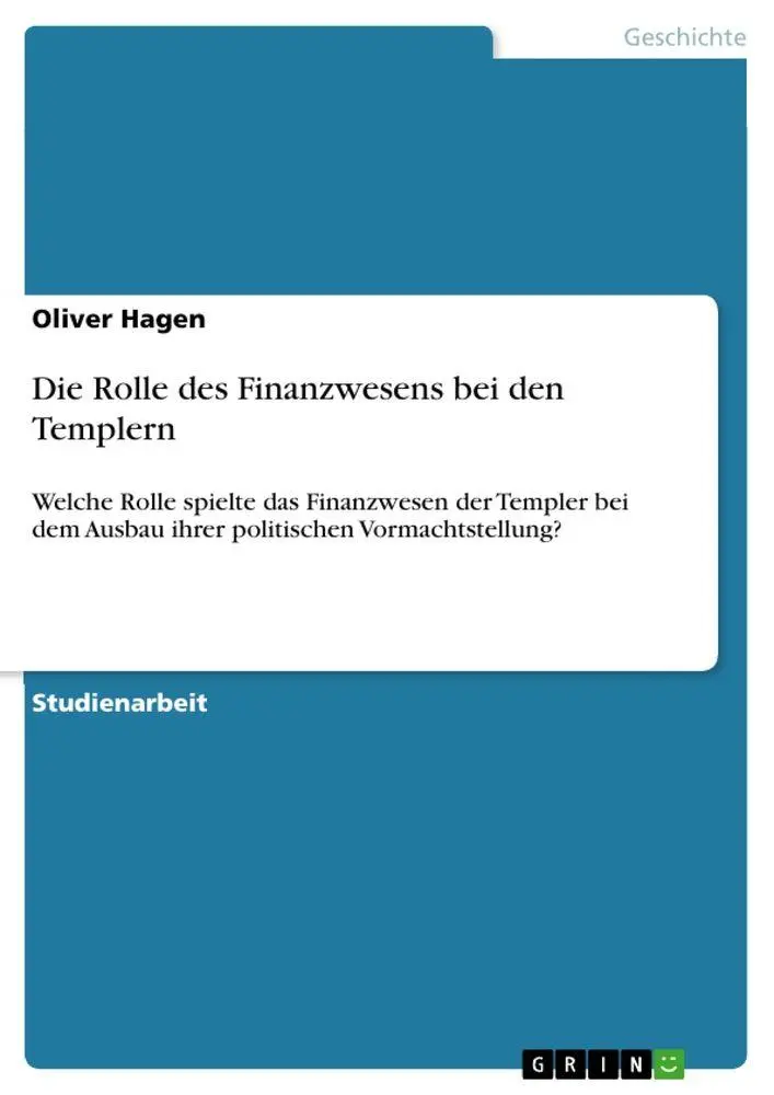 Cover: 9783389185612 | Die Rolle des Finanzwesens bei den Templern | Oliver Hagen | Buch