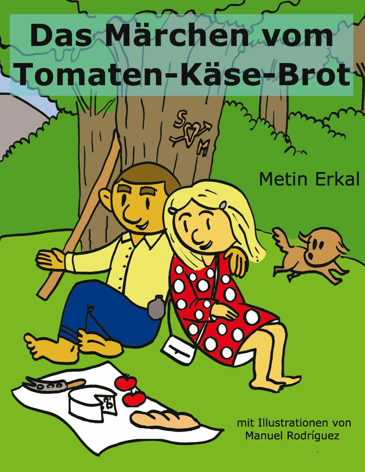 Cover: 9783738655612 | Das Märchen vom Tomaten-Käse-Brot | Metin Erkal | Taschenbuch | 32 S.