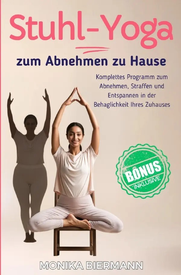 Cover: 9783819075612 | Stuhl Yoga zum Abnehmen zu Hause | Monika Biermann | Taschenbuch