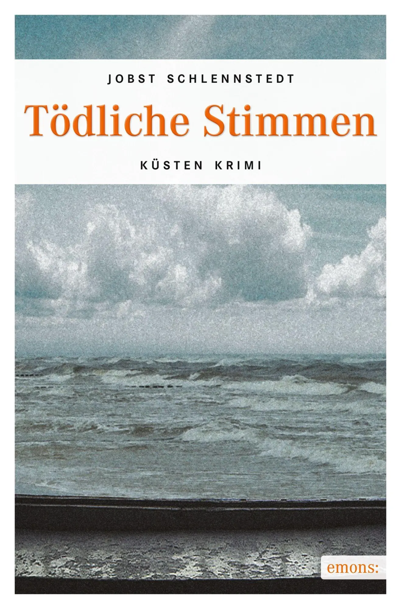 Cover: 9783897055612 | Tödliche Stimmen | Küsten Krimi | Jobst Schlennstedt | Taschenbuch