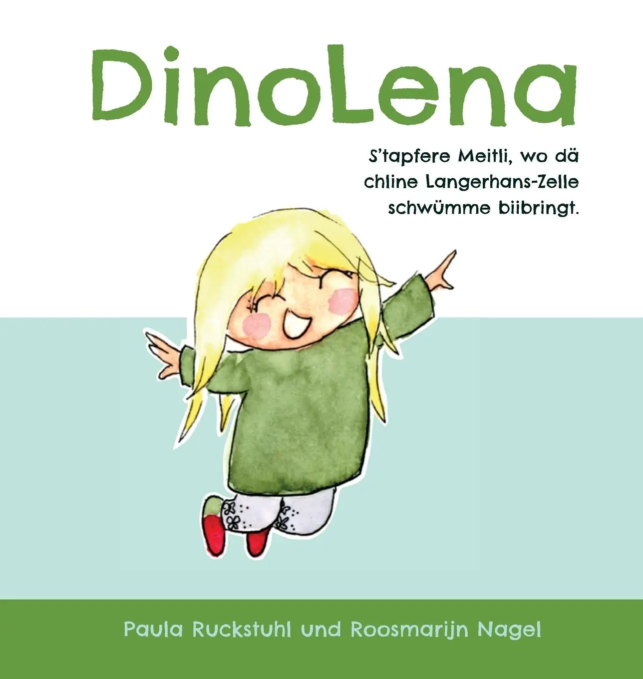 Cover: 9783952565612 | DinoLena - S'tapfere Meitli, wo dä chline Langerhans-Zelle schwümme...