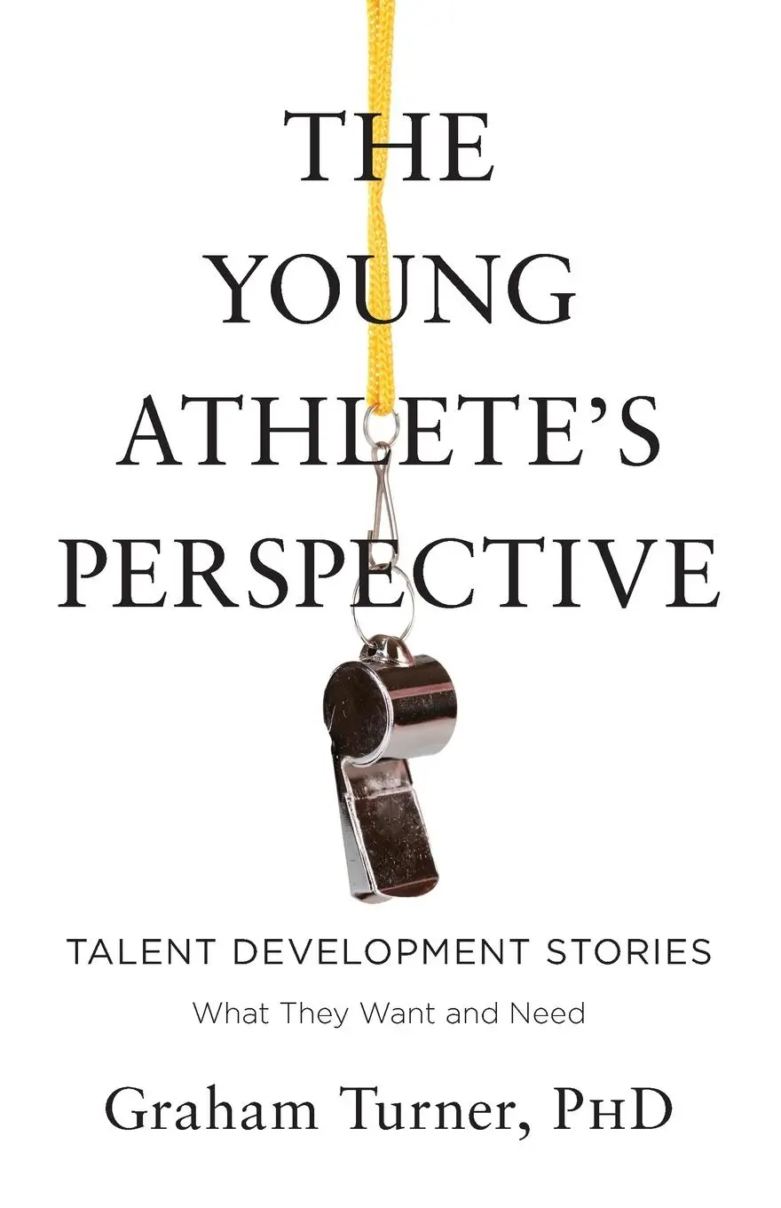 Cover: 9780646875712 | The Young Athlete's Perspective | Graham Turner | Taschenbuch | 2023