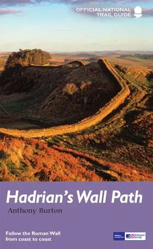 Cover: 9781781315712 | Hadrian's Wall Path | National Trail Guide | Anthony Burton | Buch