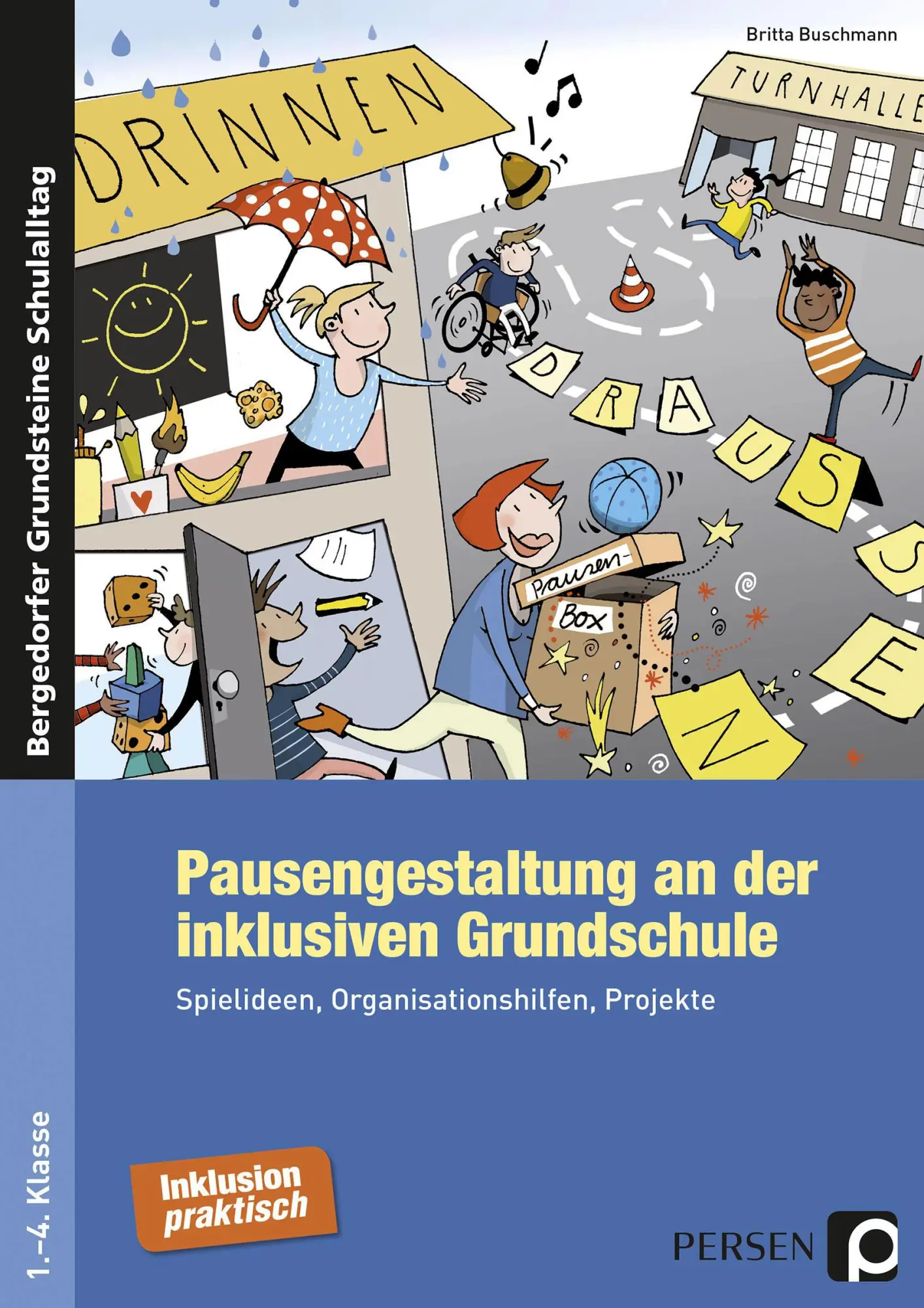 Cover: 9783403235712 | Pausengestaltung an der inklusiven Grundschule | Britta Buschmann