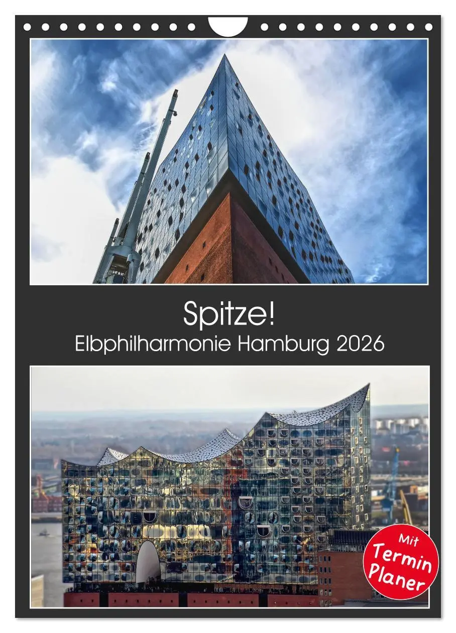Cover: 9783516405712 | Spitze! Elbphilharmonie Hamburg 2026 (Wandkalender 2026 DIN A4...