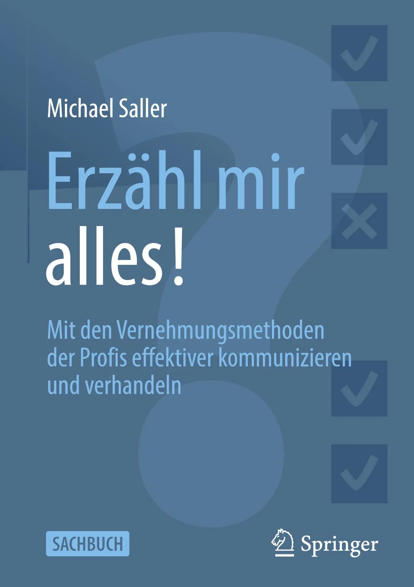 Cover: 9783658455712 | Erzähl mir alles! | Michael Saller | Buch | xii | Deutsch | 2024