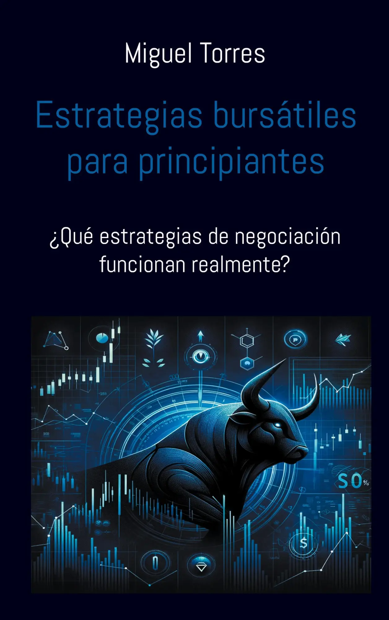 Estrategias bursátiles para principiantes: ¿Qué estrategias de negociación funcionan realmente?