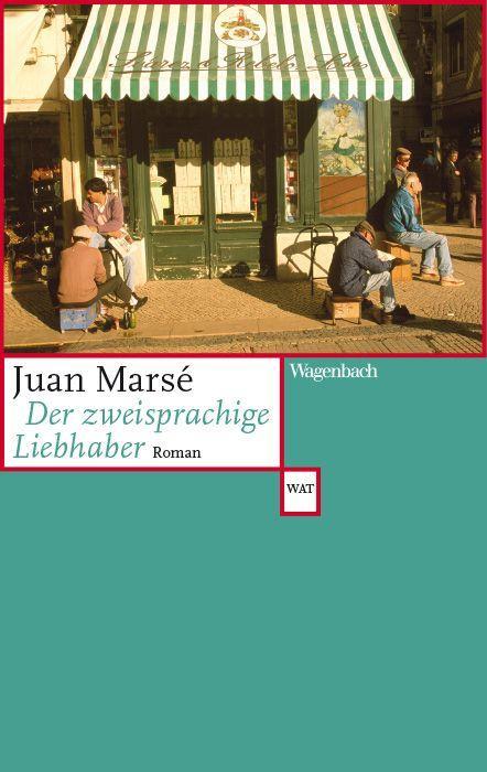 Cover: 9783803125712 | Der zweisprachige Liebhaber | Juan Marsé | Taschenbuch | 208 S. | 2022