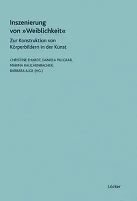 Cover: 9783854095712 | Inszenierung von 'Weiblichkeit' | Christine Ehardt | Taschenbuch