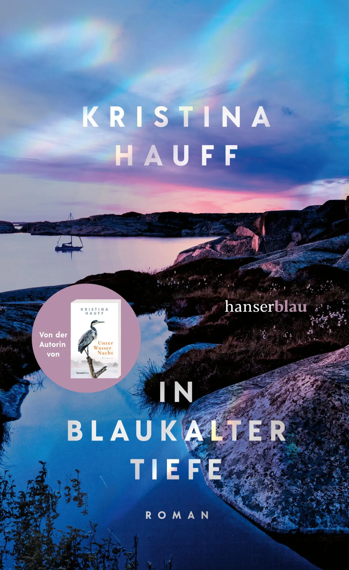 Cover: 9783446275812 | In blaukalter Tiefe | Roman | Kristina Hauff | Buch | 288 S. | Deutsch Cover: 9783446275812 | In blaukalter Tiefe | Roman | Kristina Hauff | Buch | 288 S. | Deutsch
