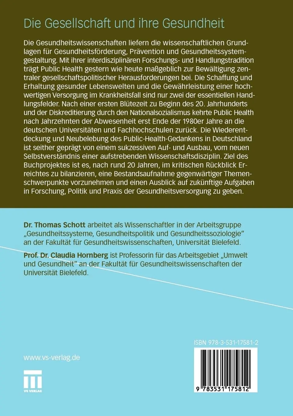 Rückseite: 9783531175812 | Die Gesellschaft und ihre Gesundheit | Thomas Schott (u. a.) | Buch
